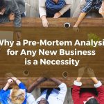 Why a Pre-Mortem Analysis for Any New Pasadena, TX Business is a Necessity